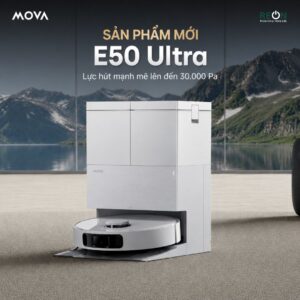 Robot hút bụi Mova E50 Ultra | Lực hút 30.000 Pa
